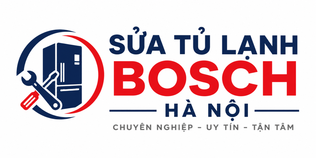 Sửa chữa tủ lạnh Bosh tại Hà Nội